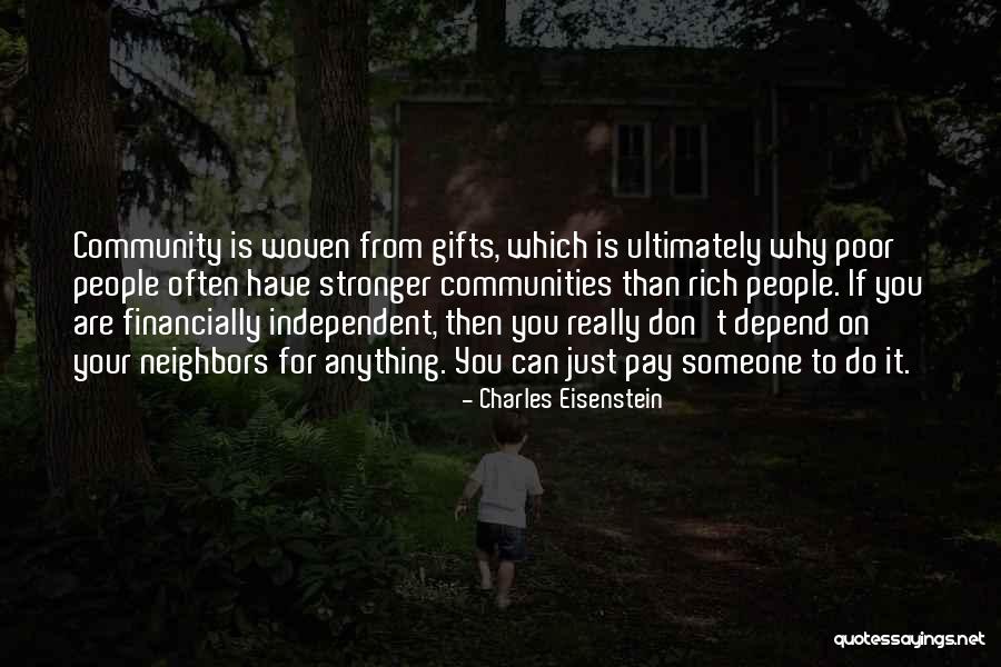 Trendiest Cities Quotes By Charles Eisenstein Trendiest Cities Quotes By Charles Eisenstein