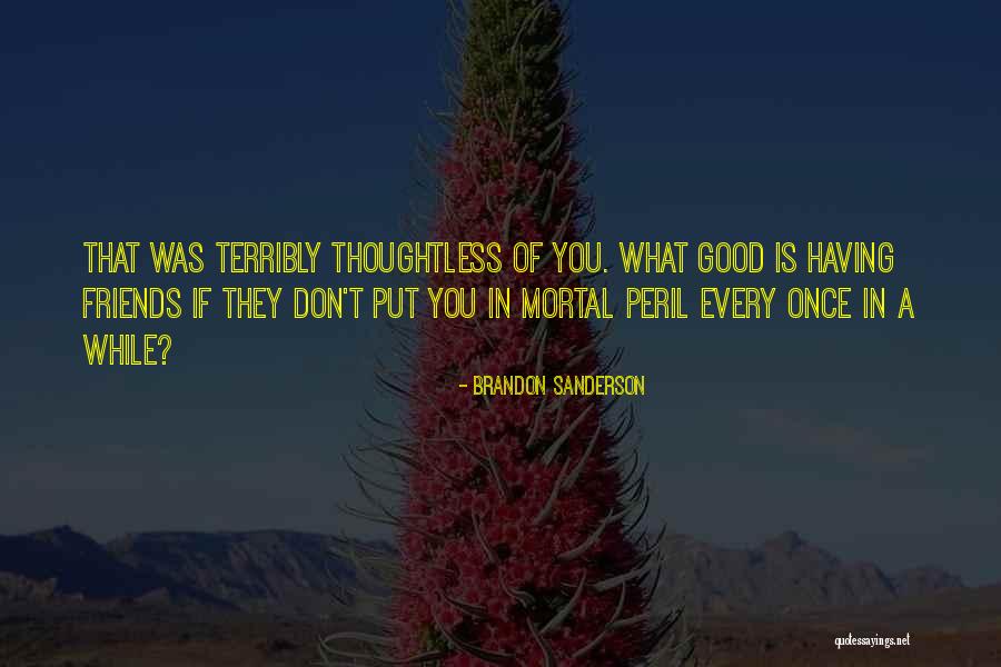 Trendler Metal Quotes By Brandon Sanderson Trendler Metal Quotes By Brandon Sanderson