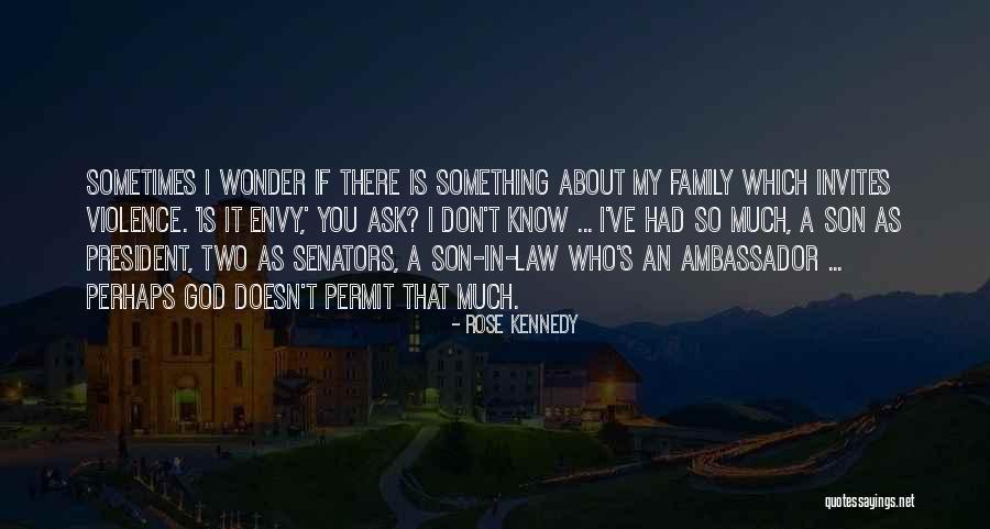 Trendon Watford Quotes By Rose Kennedy Trendon Watford Quotes By Rose Kennedy