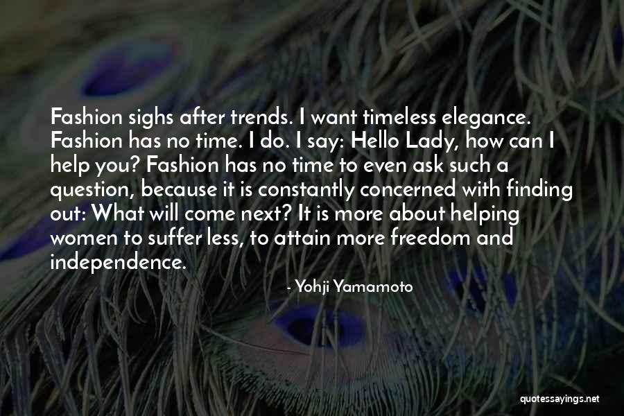 Trends And Fashion Quotes By Yohji Yamamoto Trends And Fashion Quotes By Yohji Yamamoto