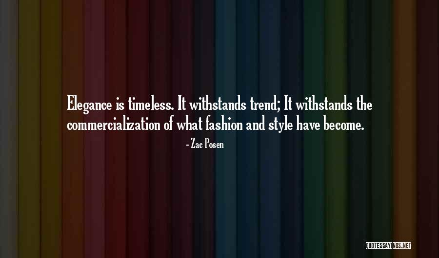Trends And Fashion Quotes By Zac Posen Trends And Fashion Quotes By Zac Posen