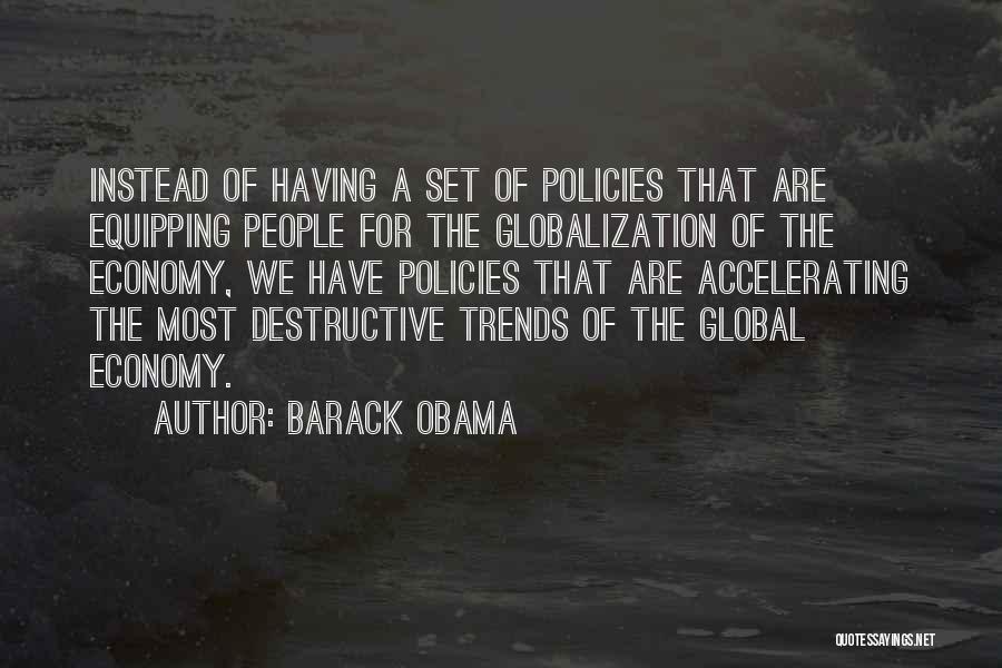Trends Quotes By Barack Obama