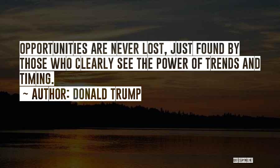 Trends Quotes By Donald Trump