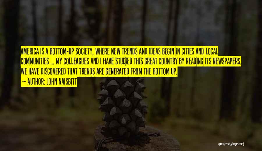 Trends Quotes By John Naisbitt