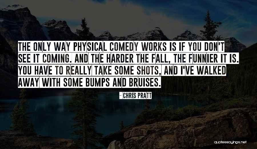 Trener Partizana Quotes By Chris Pratt Trener Partizana Quotes By Chris Pratt