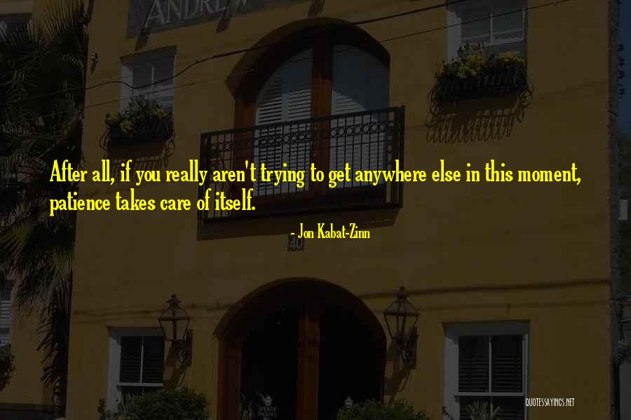 Trenery Shoes Quotes By Jon Kabat-Zinn Trenery Shoes Quotes By Jon Kabat-Zinn