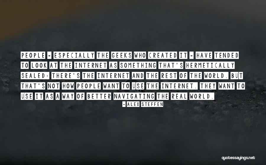 Trengove Studios Quotes By Alex Steffen Trengove Studios Quotes By Alex Steffen