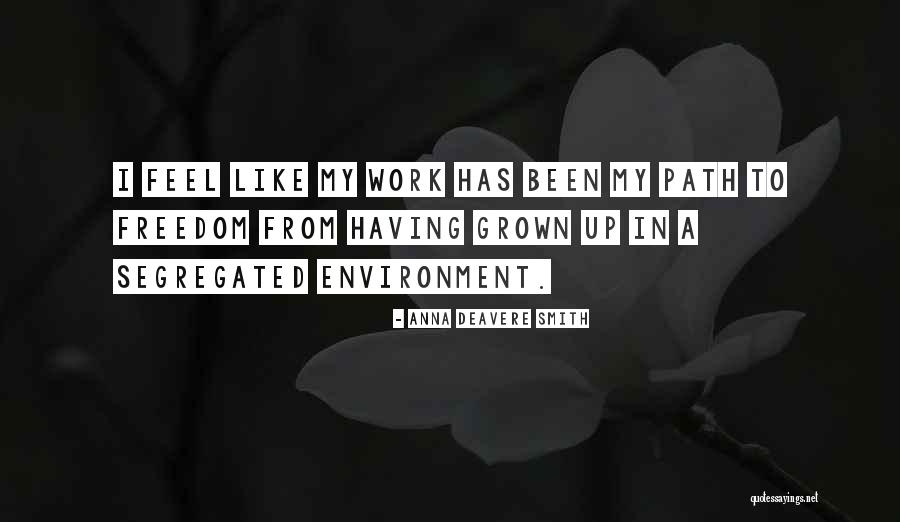 Trenholme Park Quotes By Anna Deavere Smith Trenholme Park Quotes By Anna Deavere Smith