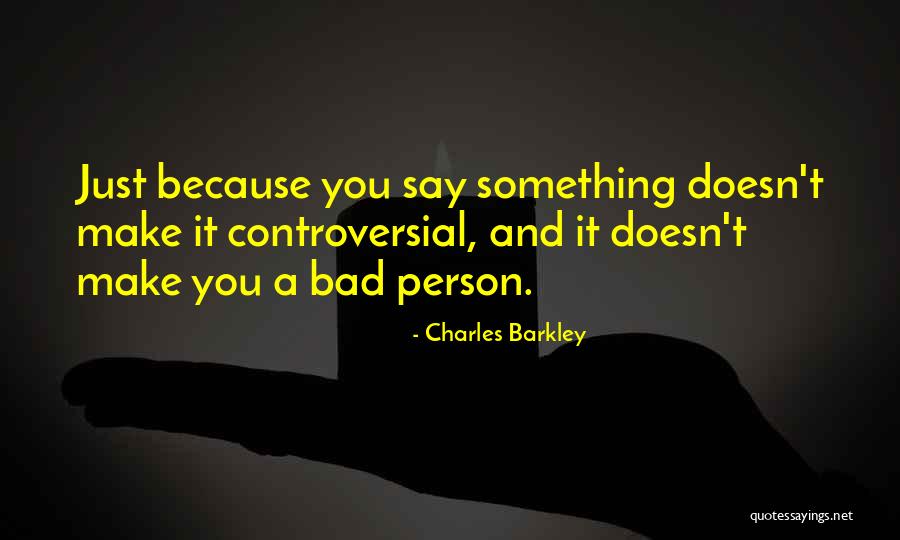 Trenholme Park Quotes By Charles Barkley Trenholme Park Quotes By Charles Barkley
