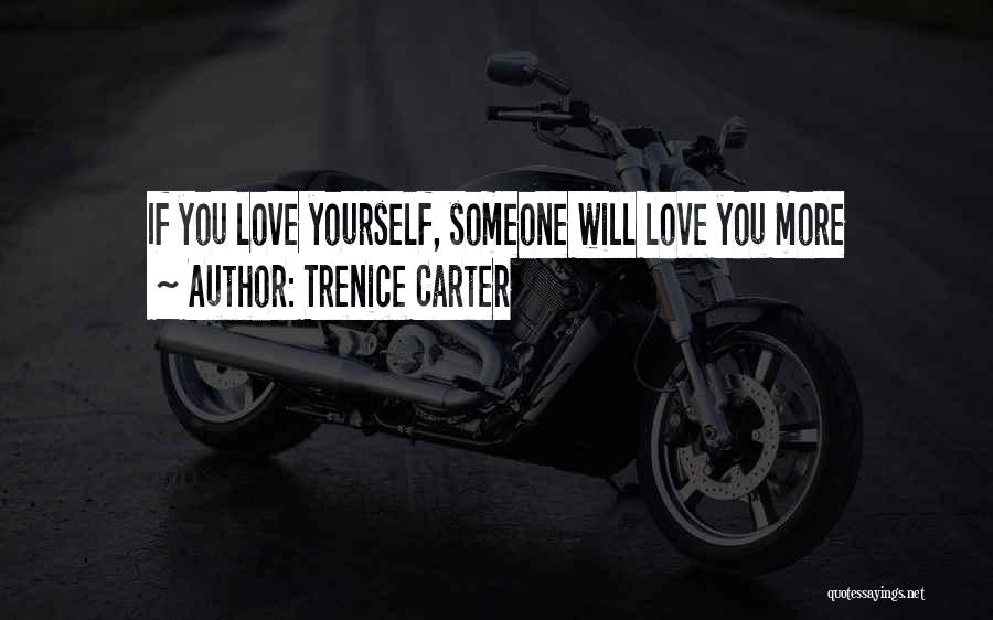 Trenice Carter Quotes 1003418