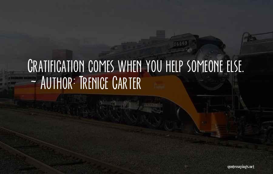Trenice Carter Quotes 1214568