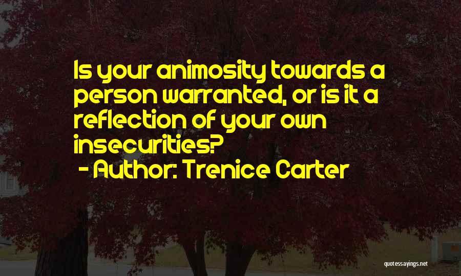 Trenice Carter Quotes 276323