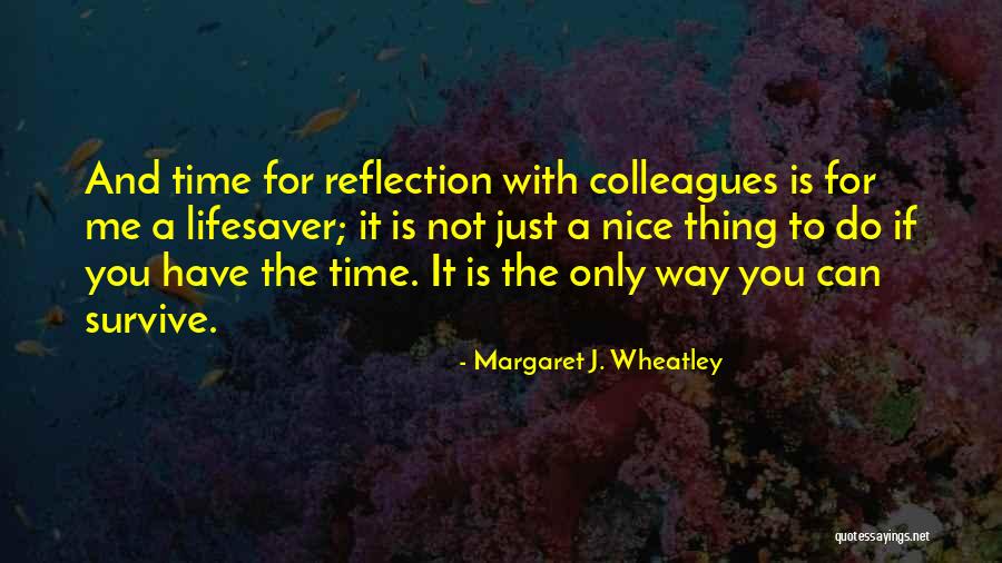 Trenice Grinage Quotes By Margaret J. Wheatley Trenice Grinage Quotes By Margaret J. Wheatley