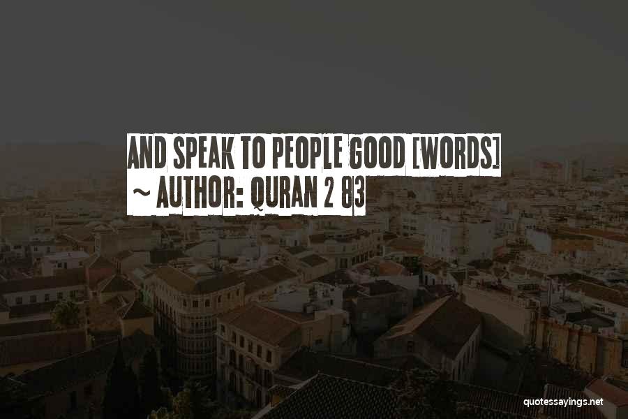 Trenier Brothers Quotes By Quran 2 83