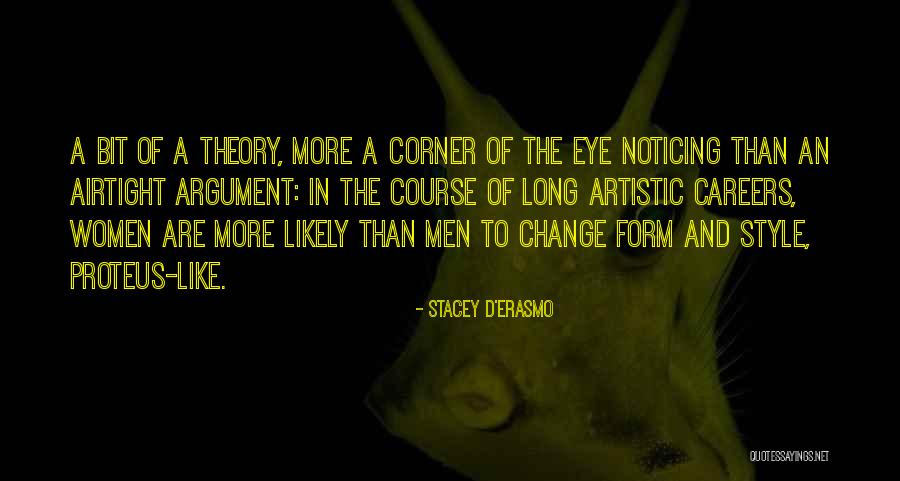 Treniere Quotes By Stacey D'Erasmo Treniere Quotes By Stacey D'Erasmo