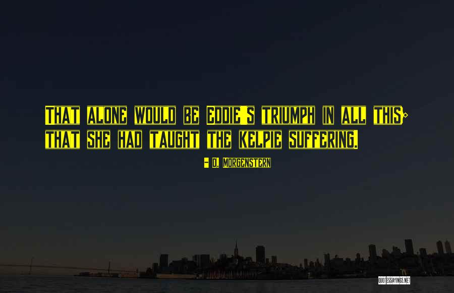Trenky Na Quotes By D. Morgenstern Trenky Na Quotes By D. Morgenstern