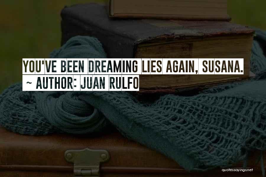 Trennungsschmerzen Quotes By Juan Rulfo