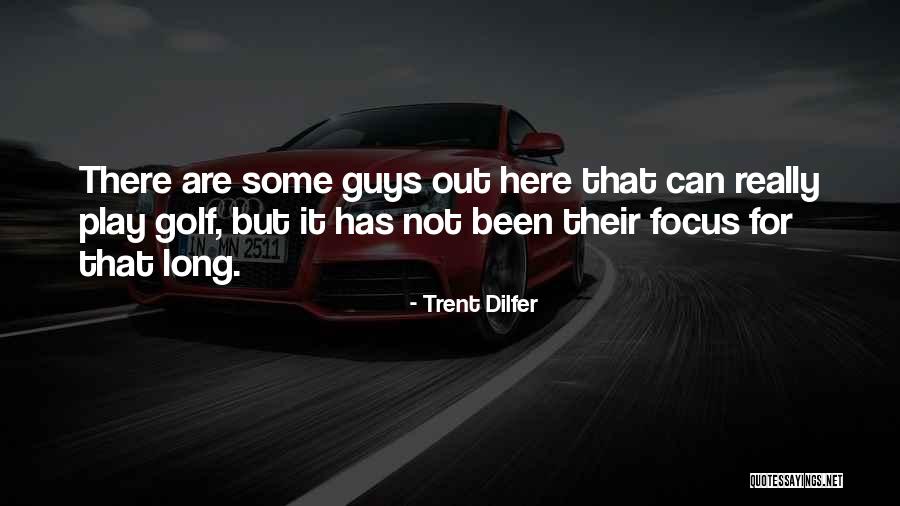 Trent Dilfer Quotes 1534074 Trent Dilfer Quotes 1534074