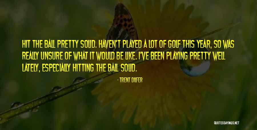 Trent Dilfer Quotes 1558515 Trent Dilfer Quotes 1558515