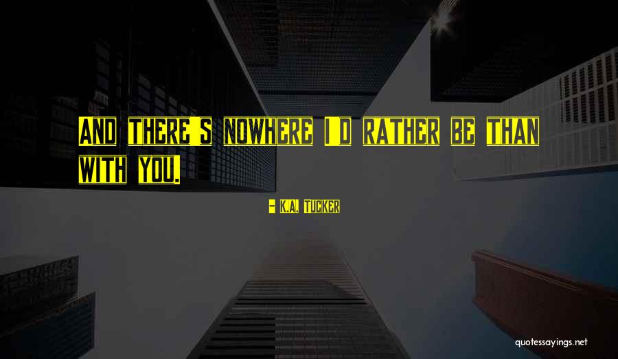 Trent Emerson Quotes By K.A. Tucker Trent Emerson Quotes By K.A. Tucker