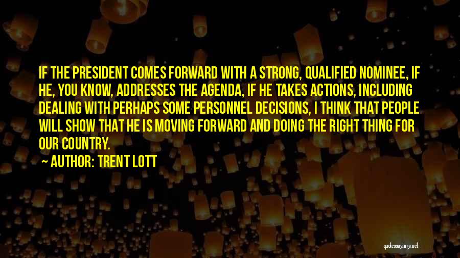 Trent Lott Quotes 1598520