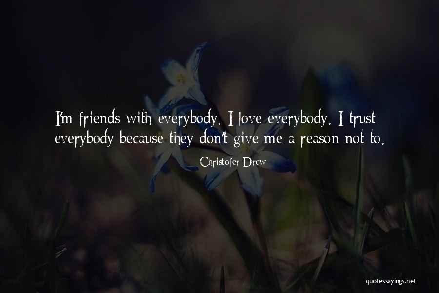 Trent Punchbowl Quotes By Christofer Drew Trent Punchbowl Quotes By Christofer Drew