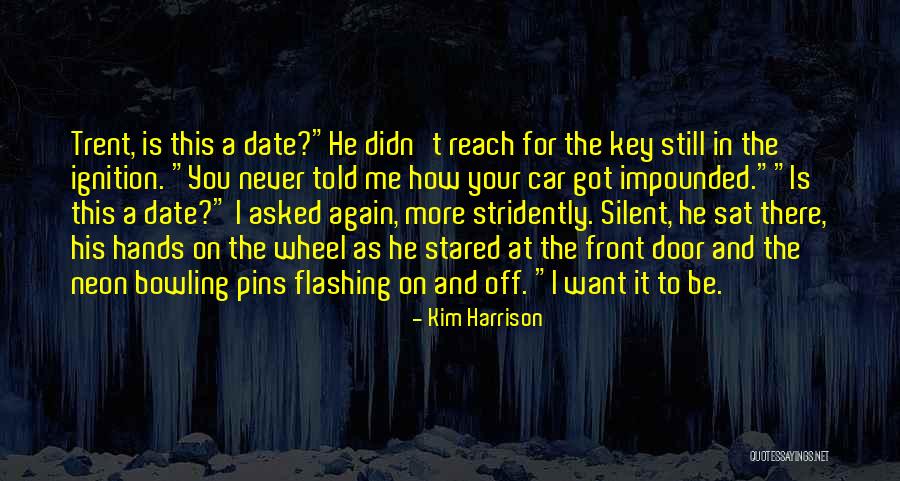 Trent Rachel Quotes By Kim Harrison Trent Rachel Quotes By Kim Harrison
