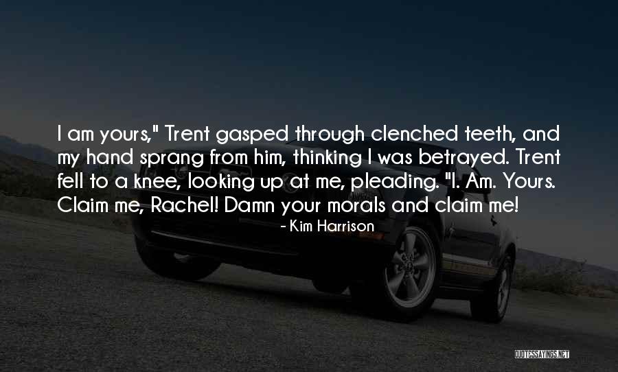 Trent Rachel Quotes By Kim Harrison Trent Rachel Quotes By Kim Harrison