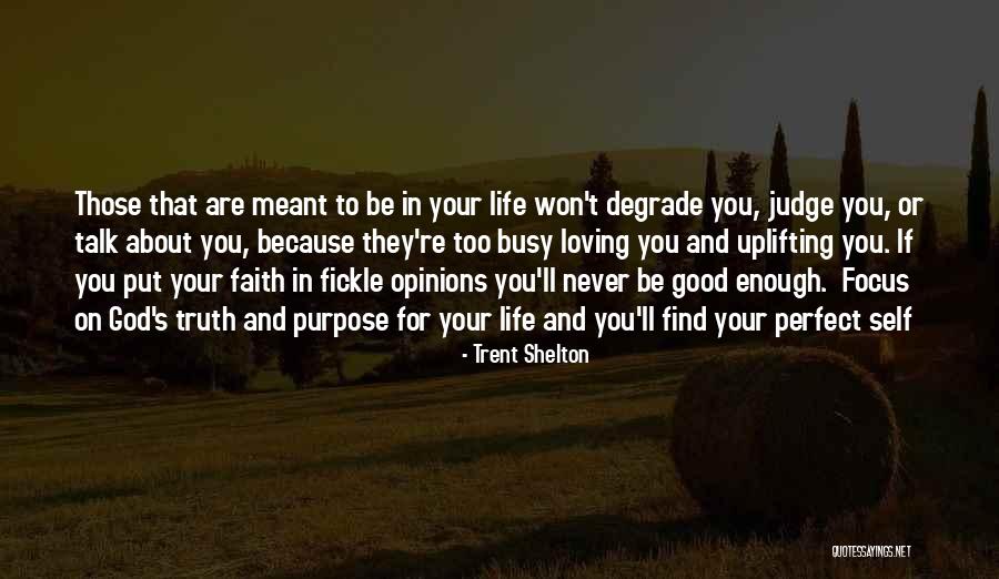 Trent Shelton Quotes 1488296