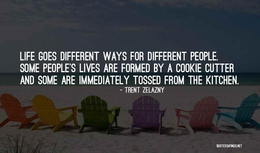 Trent Zelazny Quotes 1935409 Trent Zelazny Quotes 1935409