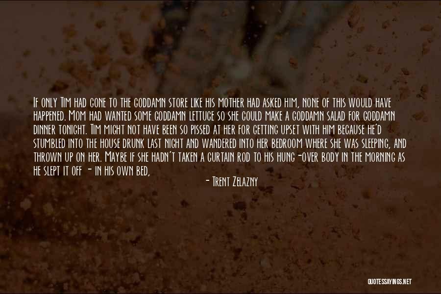 Trent Zelazny Quotes 220635 Trent Zelazny Quotes 220635