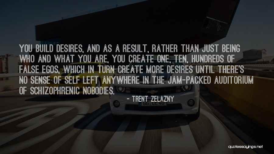 Trent Zelazny Quotes 288909