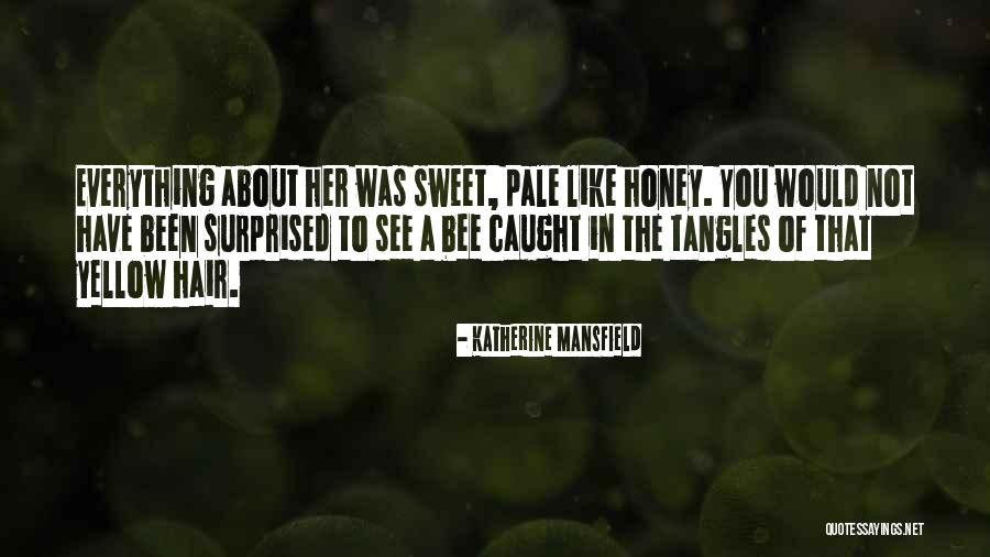 Trentadue Wine Quotes By Katherine Mansfield Trentadue Wine Quotes By Katherine Mansfield