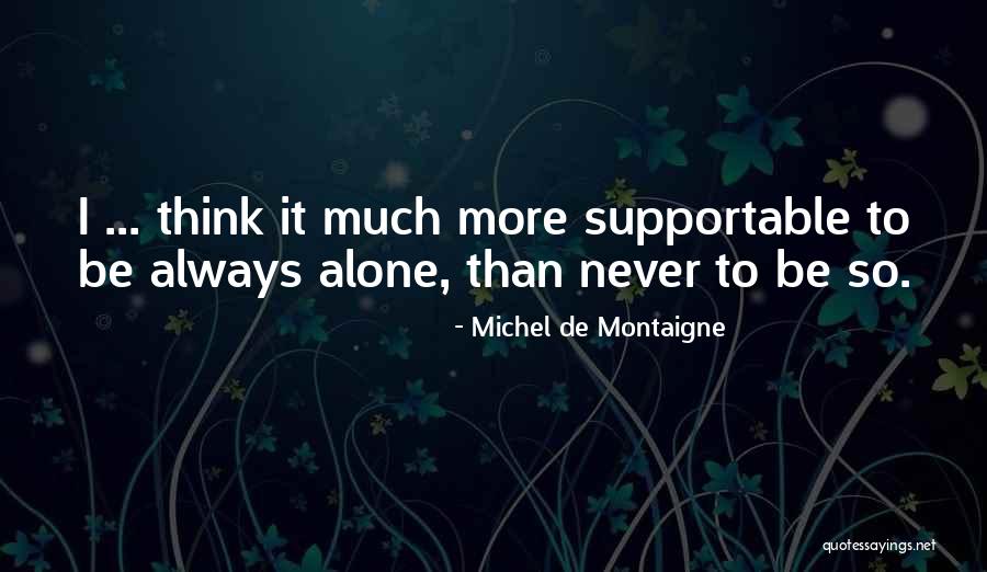 Trentalange Factors Quotes By Michel De Montaigne Trentalange Factors Quotes By Michel De Montaigne