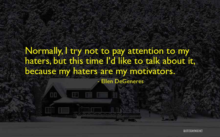 Trentemoller Quotes By Ellen DeGeneres Trentemoller Quotes By Ellen DeGeneres