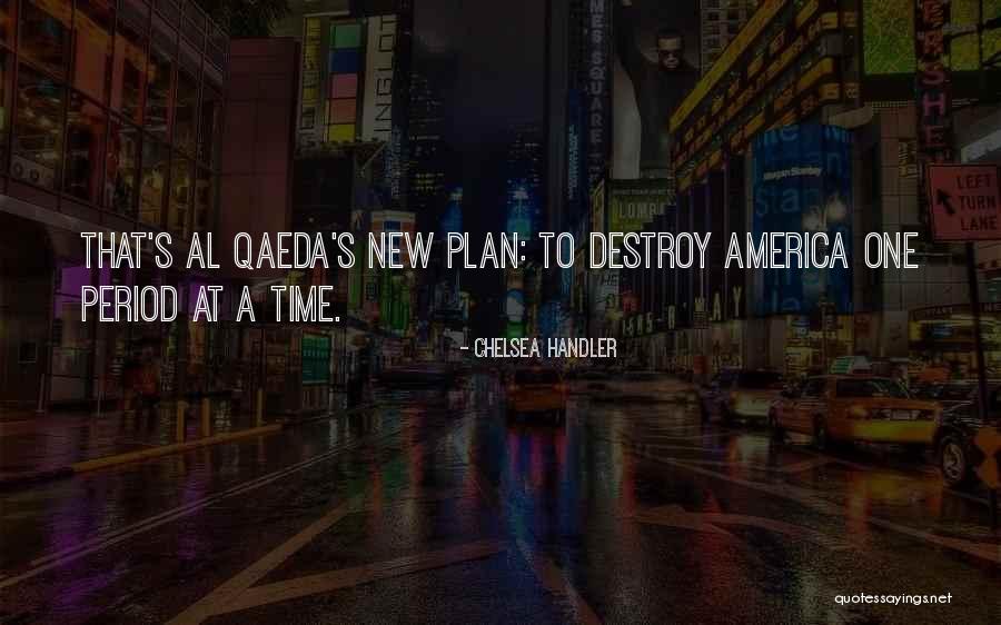 Trentman House Quotes By Chelsea Handler Trentman House Quotes By Chelsea Handler