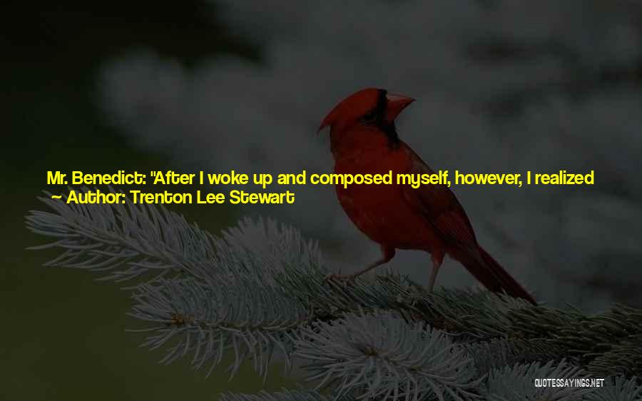 Trenton Lee Stewart Quotes 1316529