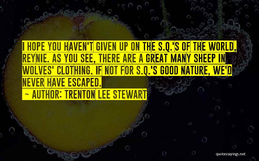 Trenton Lee Stewart Quotes 1877397