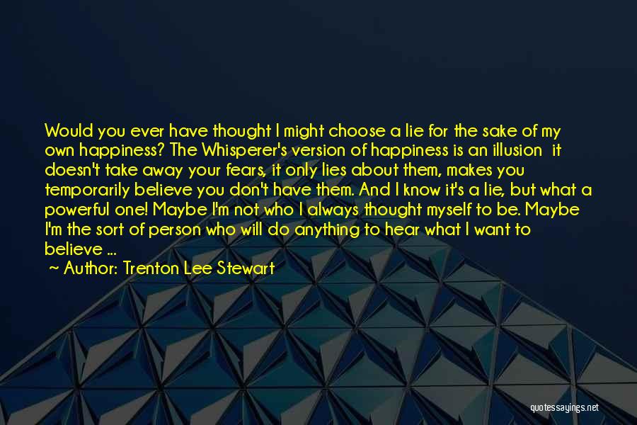 Trenton Lee Stewart Quotes 2237841