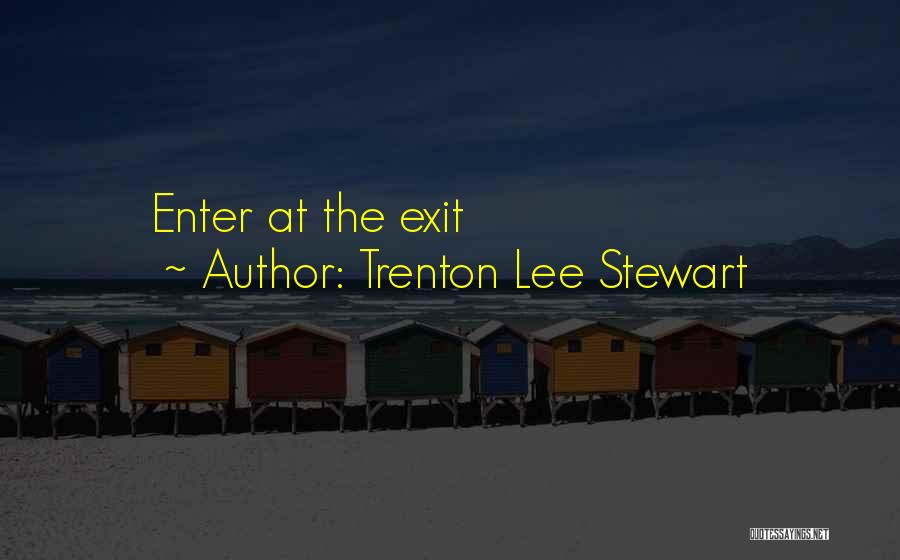 Trenton Lee Stewart Quotes 354451