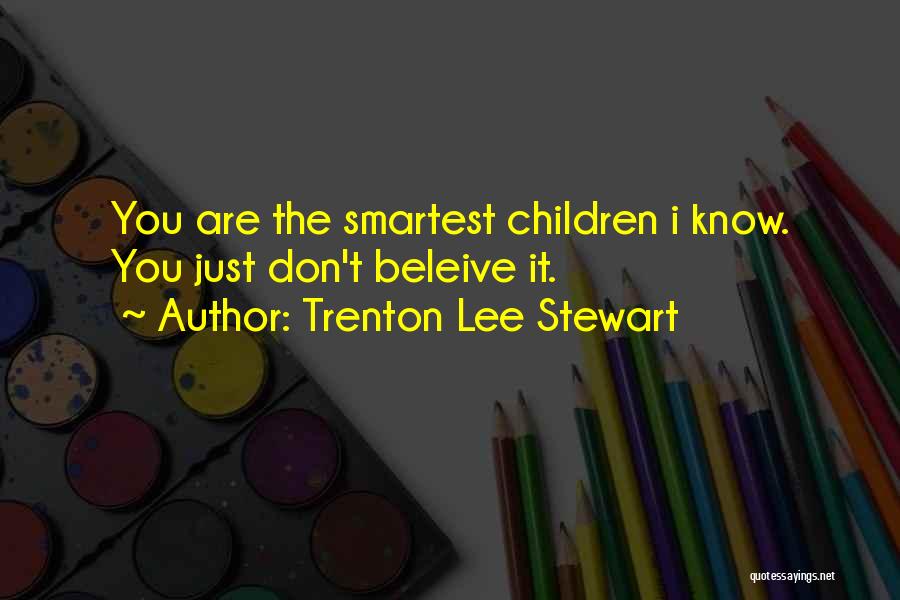 Trenton Lee Stewart Quotes 806311