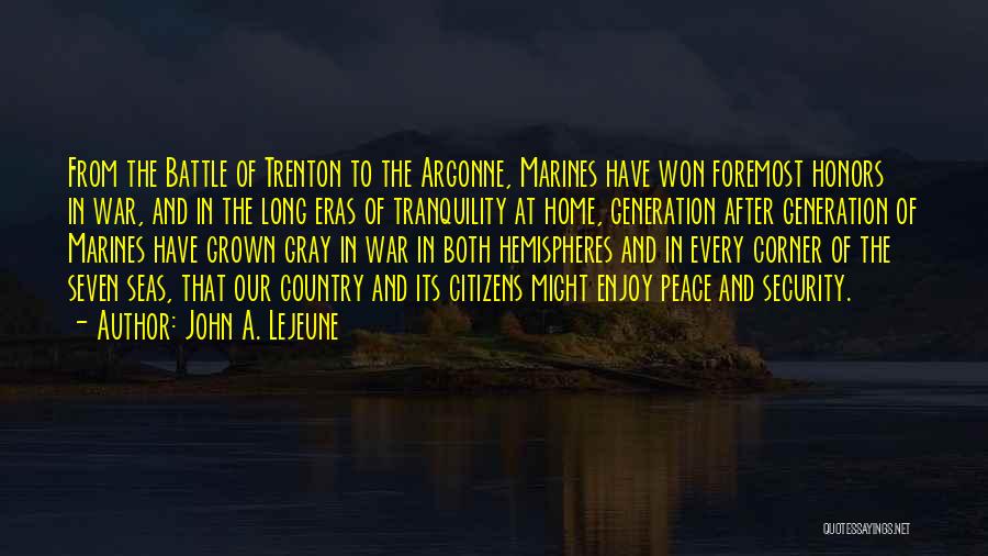 Trenton War Quotes By John A. Lejeune