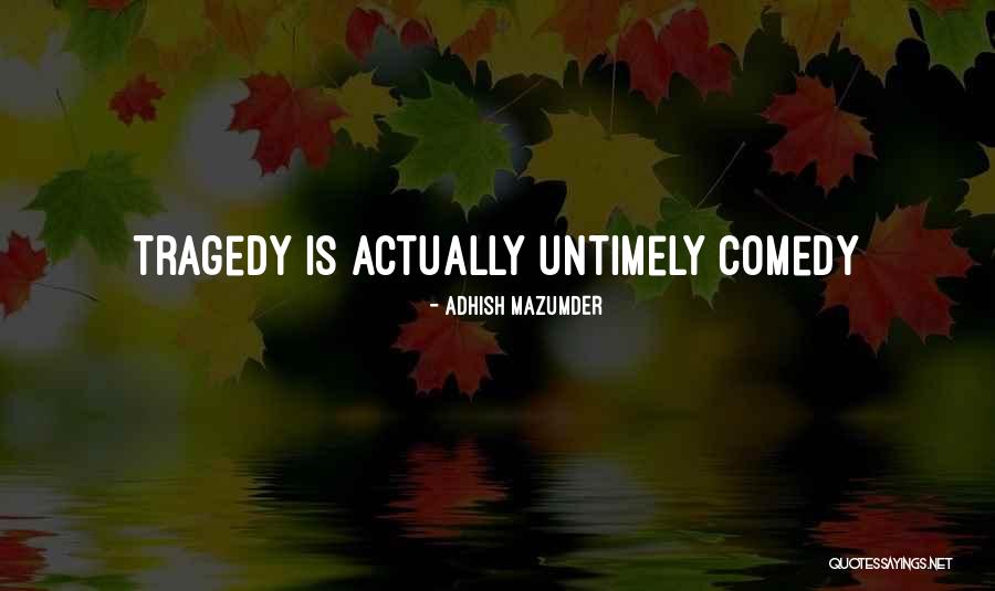 Trenutak Ludila Quotes By Adhish Mazumder