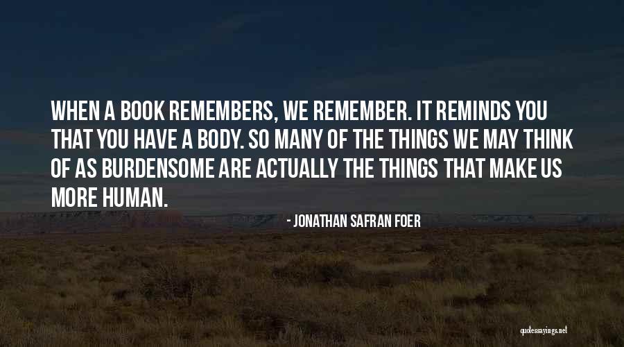 Trepan Kol C Quotes By Jonathan Safran Foer Trepan Kol C Quotes By Jonathan Safran Foer