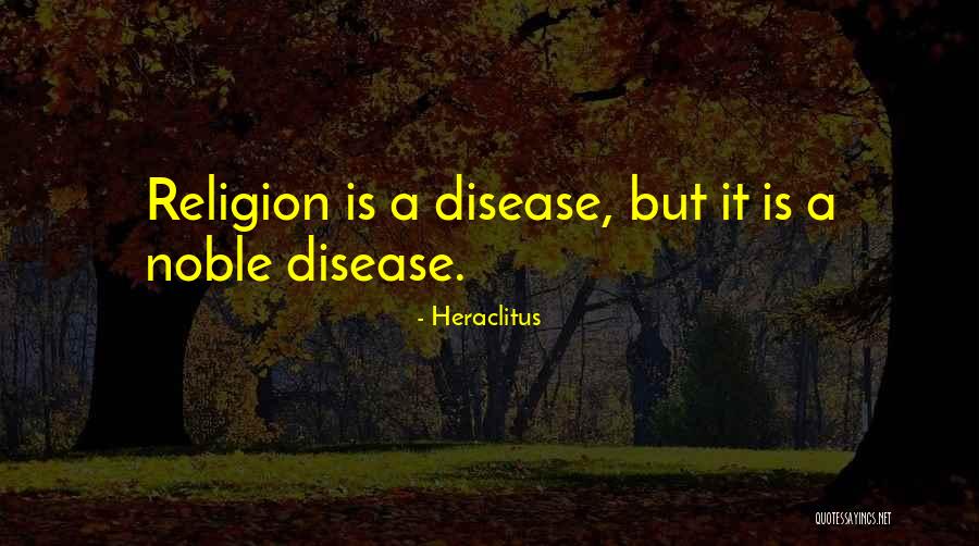 Trepany House Quotes By Heraclitus Trepany House Quotes By Heraclitus