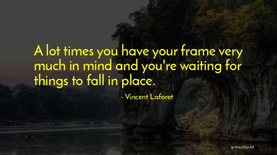 Trepid Quotes By Vincent Laforet Trepid Quotes By Vincent Laforet