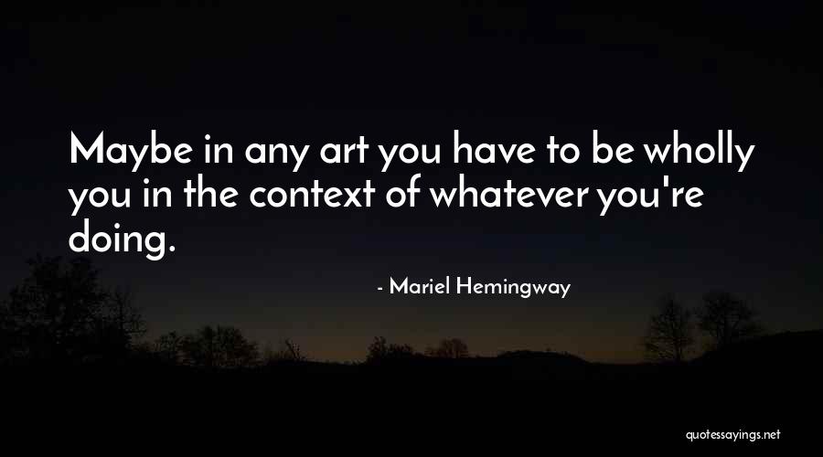 Trepidacious Trepidatious Quotes By Mariel Hemingway Trepidacious Trepidatious Quotes By Mariel Hemingway