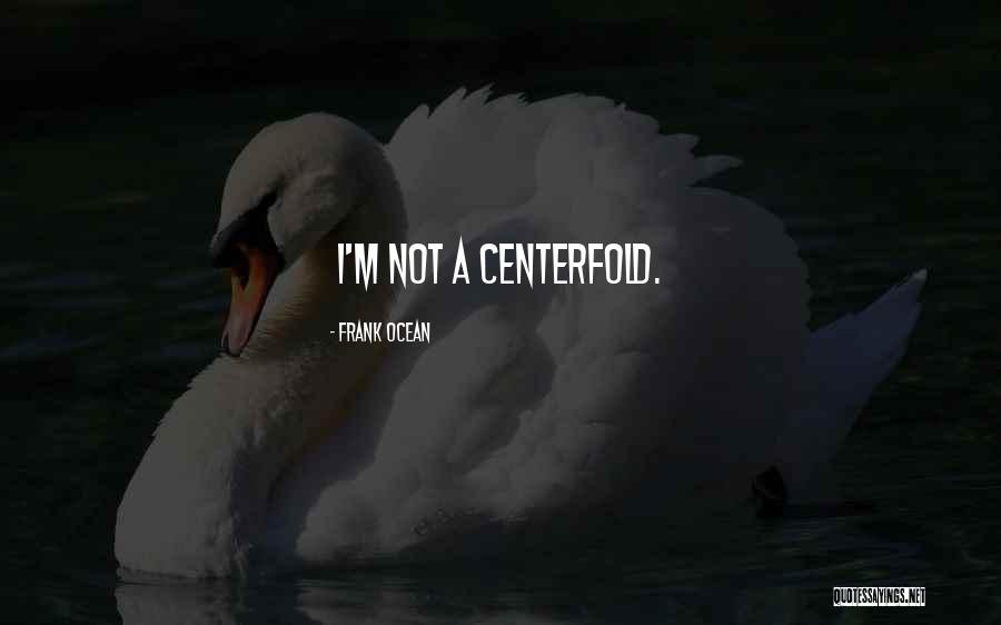 Trepidatiously Quotes By Frank Ocean Trepidatiously Quotes By Frank Ocean