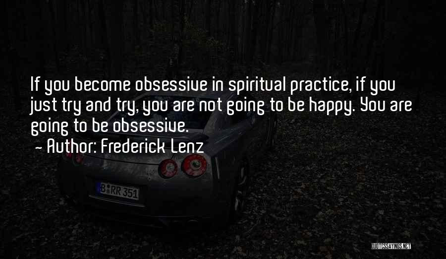 Trepidatiously Quotes By Frederick Lenz