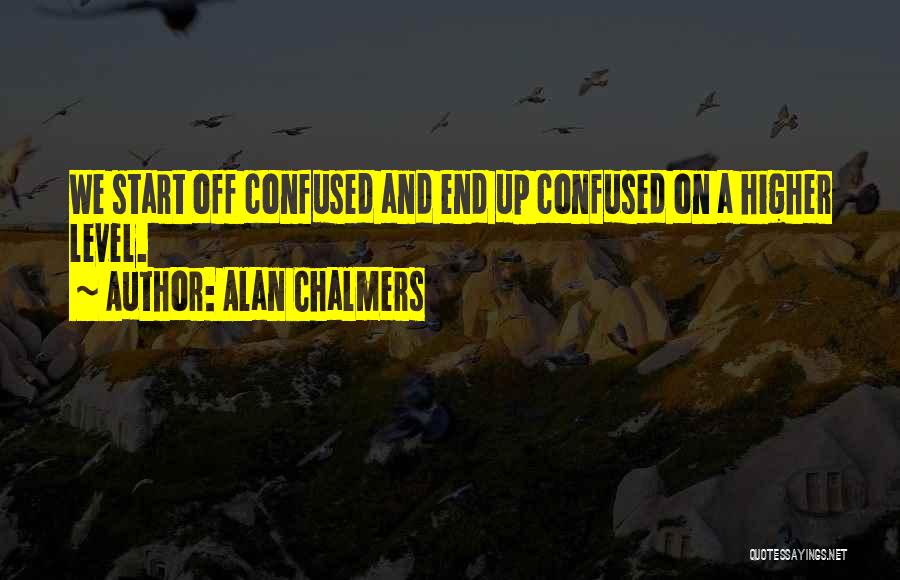 Treppendahl Quotes By Alan Chalmers